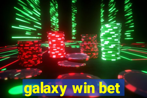 galaxy win bet